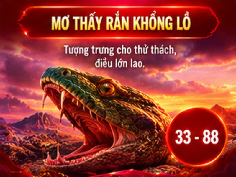 Mơ thấy rắn khổng lồ